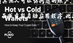 要退出Tokenim的登录，您可